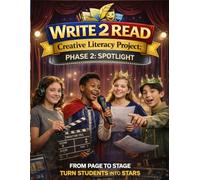 Write 2 Read Creative Literacy Project: Phase Two-Spotlight