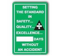Write - A - Day Dry Erase Safety Scoreboard Sign, Outdoor/indoor Notice "Setting the Standard in Quality Excellence Days Without an Accident" 8"x12"