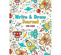 Write and Draw Journal for Kids: Space & Robot Primary Composition Notebook Half Page Lined Paper with Drawing Space (Children Writing Journal)
