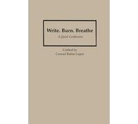 Write. Burn. Breathe: A Quiet Confession