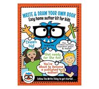 Write & Draw Your Own Book: Easy Home Author Kit for Kids