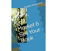 Write, Edit, Market & Sell Your Book