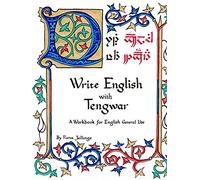 Write English with Tengwar - A Workbook for English General Use