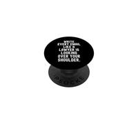 write every email like a lawyer is looking over your PopSockets Adhesive PopGrip