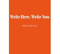 Write Here, Write Now: Where's My Pen?