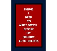 Write It Before You Forget It: A Lined Journal for Busy Minds