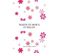 Write It Down, It Helps