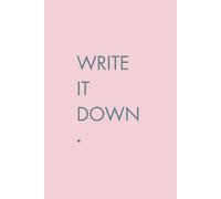Write It Down: The Minimal Notes Collection - Aesthetic Lined Journal, 6x9, Paperback Notebook for Writing, Lists, and Ideas