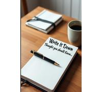 Write It Down!: Thought You Should Know