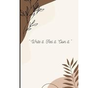 "write it. feel it. own it": Help to Track your goals and go forward for your Dream