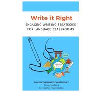 Write it Right: Engaging Writing Strategies for Language Classrooms