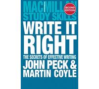 Write it Right: The Secrets of Effective Writing: 24 (Macmillan Study Skills)