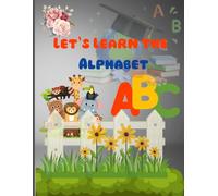 Write & Learn ABC Jobs: Practice Letters and Explore Fun Careers!: "A Fun Tracing Book with Alphabet Practice and Career Exploration for Kids Ages 3-6"