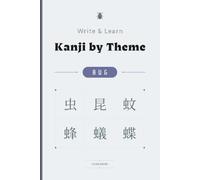 Write & Learn Kanji by Theme Bug: Creature Words by Hand
