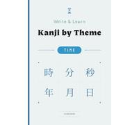 Write & Learn Kanji by Theme Time: Master hour symbols