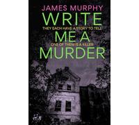 Write Me A Murder: The Dr. Carolyn Harkin Series, Book 1