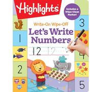 Write-on Wipe-Off: Let's Write Numbers (Highlights Write On Write Off Fun/Learn Activity Books)