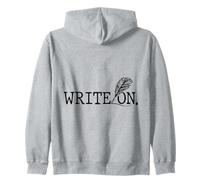 Write On Writing Writer Author Job Zip Hoodie