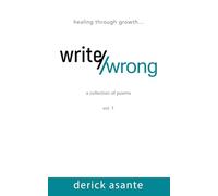 Write or Wrong: A collection of poems
