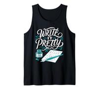 Write Pretty Calligraphy Pen Ink Tank Top