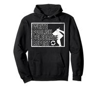 Write Publish Celebrate Repeat Published Author Novelist Pullover Hoodie