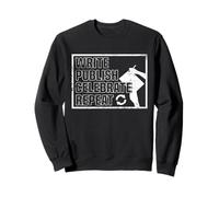 Write Publish Celebrate Repeat Published Author Novelist Sweatshirt
