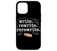 Write Rewrite Rerewrite Pencil Motivation Case for iPhone 12/12 Pro