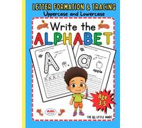 Write the Alphabet: For ALL Little Hands Ages 3-5: Uppercase and Lowercase Letter Formation & Tracing. ASL Inclusive. Trace the Alphabet. ... for Pre-School. Kindergarten. Homeschool