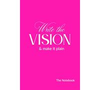 Write the Vision and Make it Plain: Christian Journal for Women of God | Habakkuk 2:2 | Christian Gifts Blank Lined Notebook | 6x9 inches