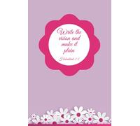 Write the vision and make it plain notebook: Floral Ruled Lined Christian Journal & Notebook with Bible Verse Cover