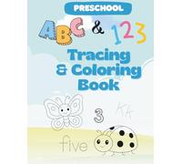 Write, Trace, and Color: Early Learner Edition: Alphabet & Number Tracing & Coloring Book