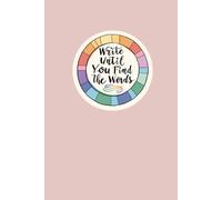 Write Until You Find the Words: Lyrics Notebook for Musicians, singers and Songwriters 120 Pages | Lined Journal Song Writing Entry Pages | Gift for Songwriters, Music Composers, and Lovers