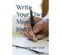 Write Your Own Memoir Journal