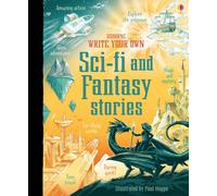 Write Your Own Sci-Fi and Fantasy Stories