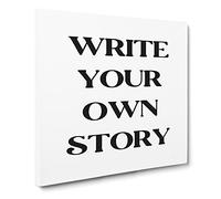 Write Your Own Story Modern Typography Quote Canvas Print | Gallery Wrapped 30mm Frame Wall Art | 20x20 inches | Ready to Hang | Modern Typography Picture | Living Room Bedroom Lounge Office