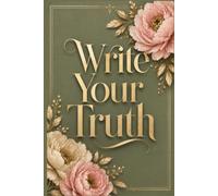 Write Your Truth