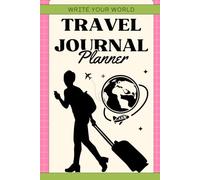 Write Your World: A Guided Travel Journal