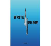 WriteDraw: Both Lined and Blank in one, A notebook for writing, sketching, dreaming, planning, and capturing everyday inspiration - for artists, writers, and big thinkers
