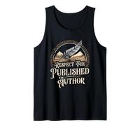 Writer Art For Men Women Novel Writing Poet Published Author Tank Top