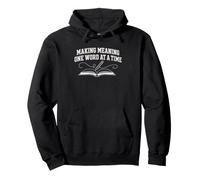Writer Author Making Meaning One Word at a Time Pullover Hoodie