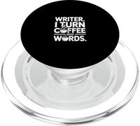Writer I Turn Coffee Into Words Quote For Authors PopSockets PopGrip for MagSafe