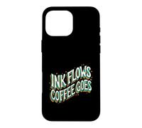 Writer Ink Flows Coffee Goes Author Illustrator Case for iPhone 16 Pro Max