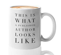 Writer Novelty Coffee Mug 11 Ounce This is What A Published Author Looks Like Gifts for Authors Men Women Novelist Poet Script Editor Motivational, White