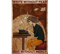 Writer Typing Metal Signs Vintage Office Wall Decor Write Without Fear Edit Without Mercy Tin Posters Room Club Home Art Plaque 12x8 Inch Vintage Metal Tin Sign