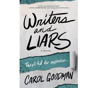 Writers and Liars : A Novel