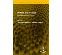 Writers and Politics : A Partisan Review Reader