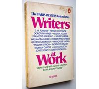 Writers at Work: The Paris Review Interviews, First Series: 1st Series