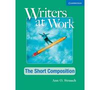 Writers at Work The Short Composition Student's Book and Writing Skills Interactive Pack