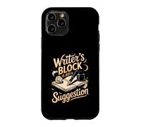 Writer's Block Is Just a Suggestion Author Writing Case for iPhone 11 Pro