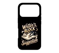Writer's Block Is Just a Suggestion Author Writing Case for iPhone 17 Pro